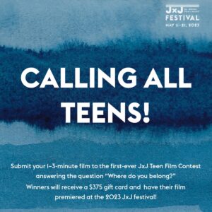 JxJ teen film festival